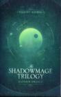 Image for The complete Shadowmage trilogy