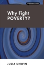 Image for Why fight poverty?