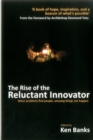 Image for The Rise of the Reluctant Innovator
