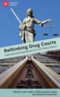 Image for Rethinking Drug Courts: International Experiences of a US Policy Export