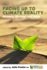 Image for Facing up to climate reality: honesty, disaster and hope