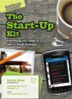 Image for The start-up kit: everything you need to start a small business