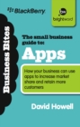 Image for The Small Business Guide to Apps: How your business can use apps to increase market share and retain more customers