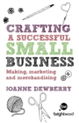 Image for Crafting  : a successful small business