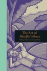 Image for The Art of Mindful Silence