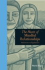 Image for The Heart of Mindful Relationships