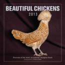 Image for Beautiful Chickens 2013