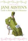 Image for Jane Austen&#39;s Guide to Modern Life&#39;s Dilemmas
