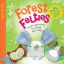 Image for Forest Felties : 8 Cute Characters to Stitch and Stick