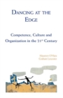 Image for Dancing at the edge: competence, culture and organization in the 21st century