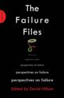 Image for The Failure Files : Perspectives on Failure