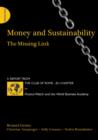 Image for Money and sustainability  : the missing link