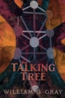 Image for The talking tree  : patterns of the unconscious revealed by the Qabalah