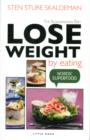 Image for Lose weight by eating  : the Scandinavian diet