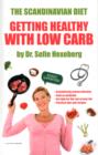 Image for The Scandinavian diet  : healthy with low carbs