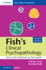 Image for Fish&#39;s Clinical Psychopathology: Signs and Symptoms in Psychiatry