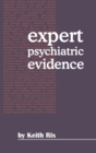 Image for Expert psychiatric evidence