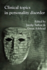 Image for Clinical topics in personality disorder