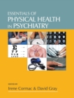 Image for Essentials of Physical Health in Psychiatry