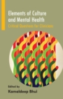 Image for Elements of Culture and Mental Health: Critical Questions for Clinicians