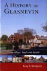 Image for A history of Glasnevin  : its village, lands and people