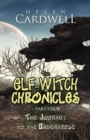Image for The Elf-Witch Chronicles - Part Four