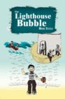 Image for The Lighthouse Bubble