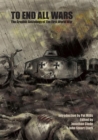 Image for To end all wars  : the graphic anthology of the Great War