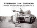 Image for Repairing the Panzers : German Tank Maintenance in World War 2 : Volume 2