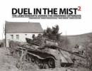 Image for Duel in the Mist 2 : The Leibstandarte During the Ardennes Offensive