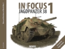 Image for In Focus 1 : Jagdpanzer 38