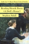 Image for Reading Henrik Ibsen  : A doll&#39;s house