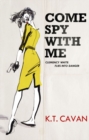 Image for Come Spy With Me
