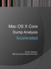Image for Accelerated Mac OS X Core Dump Analysis : Training Course Transcript and GDB Practice Exercises