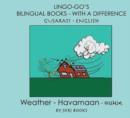 Image for Lingo-go&#39;s Bilingual Books : Weather : Gujarati - English