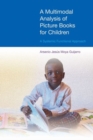 Image for A Multimodal Analysis of Picture Books for Children : A Systemic Functional Approach