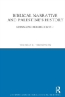 Image for Biblical Narrative and Palestine&#39;s History : Changing Perspectives 2