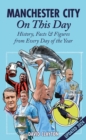 Image for Manchester City on this day  : history, facts & figures from every day of the year