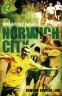 Image for Norwich City Greatest Games