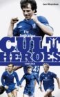Image for Cult heroes: Chelsea