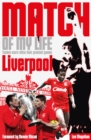 Image for Match of my life: Liverpool :