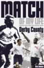 Image for Match of my life: Derby County :