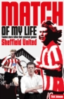 Image for Sheffield United Match of My Life : Twelve Stars Relive Their Greatest Games