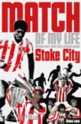 Image for Match of my life: Stoke City :