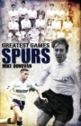 Image for Greatest games: Spurs