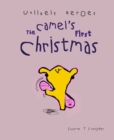 Image for Unlikely Heroes : The Camel&#39;s First Christmas