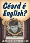 Image for Ceard e English?
