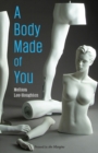 Image for A Body Made of You