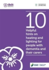 Image for 10 Helpful Hints on Heating and Lighting for People with Dementia and Their Carers