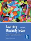 Image for Learning disability today  : the essential handbook for carers, service providers, support staff and families